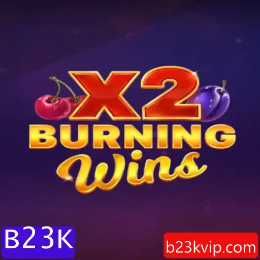 Descubra o Empolgante Mundo de BurningWinsX2 com B23K
